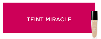 Alt-Text: Anzeige fur das Produkt "Teint Miracle" von Lancome mit einem pinken Hintergrund und der Flasche des Make-ups.
