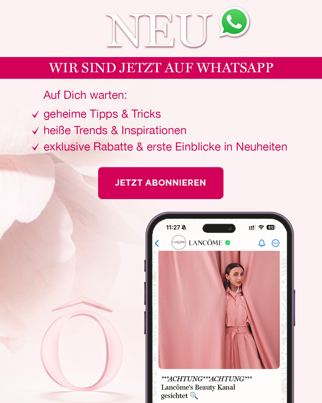 Alt-Text: Werbefoto fur einen WhatsApp-Service von Lancome mit Informationen uber Beauty-Tipps, Trends und exklusive Rabatte.