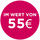 Im Wert von 55€