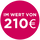 Im Wert von 210€