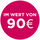 Im Wert von 90€